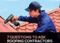 7 Questions To Ask Roofing Contractors Before Hiring